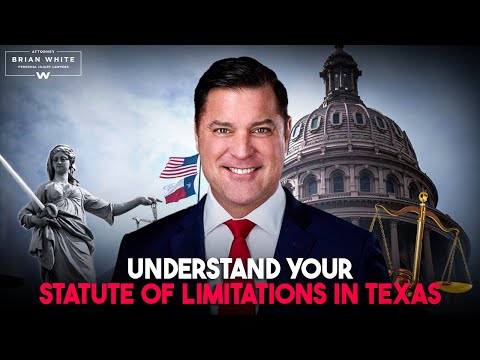 Understanding the Statute of Limitations in Texas