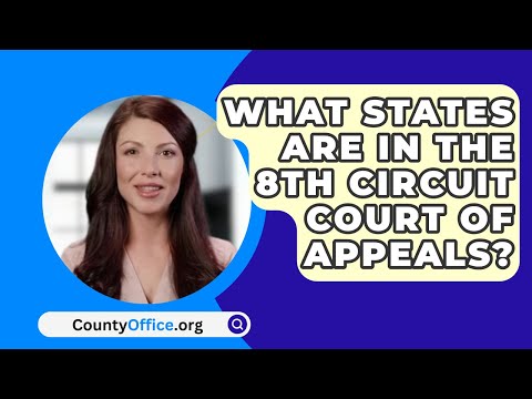 Understanding the Eighth Circuit Court: All You Need to Know