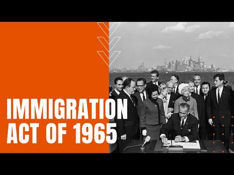 The Impact of the 1965 Immigration Act on U.S. Immigration Policies