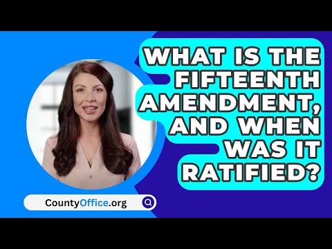 Understanding the Ratification of the 15th Amendment
