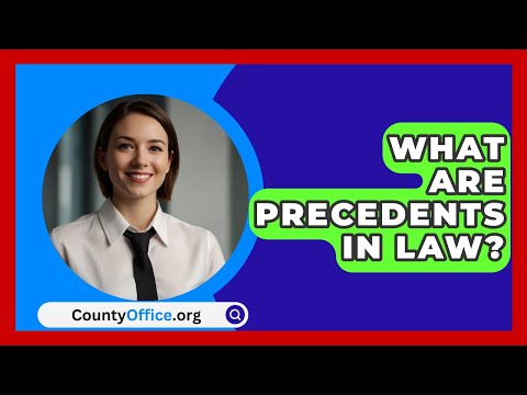 Understanding Court Legal Precedents: A Comprehensive Overview