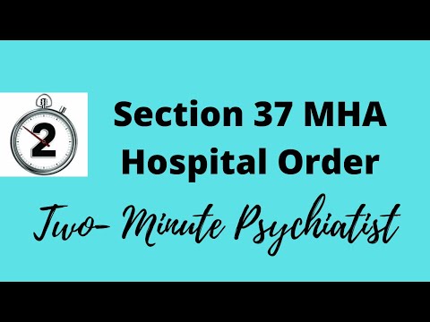Understanding the s37 Mental Health Act: Key Points and Implications