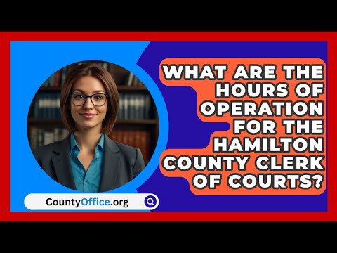 Hamilton Clerk of Courts: Everything You Need to Know