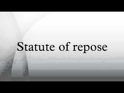 Understanding the Statute of Repose in Legal Terms