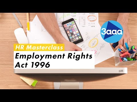 Key Highlights of the Employment Acts Right 1996: A Comprehensive Overview