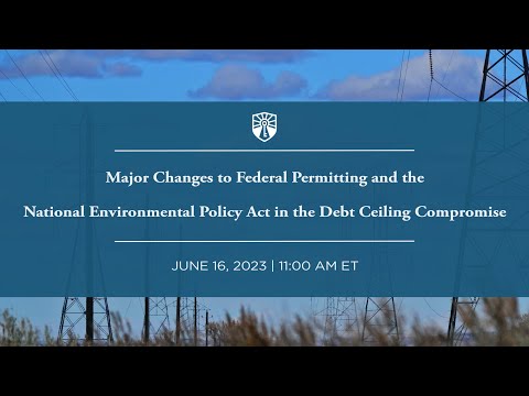 Understanding Permitting Reform Legislation: Key Changes and Implications