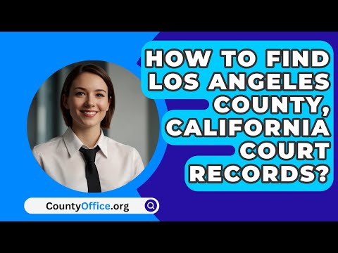 Efficient LA County Court Case Name Search