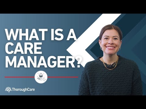 Field Case Manager Role and Responsibilities in Healthcare Coordination