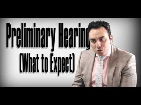 Felony Preliminary Hearing Process Explained