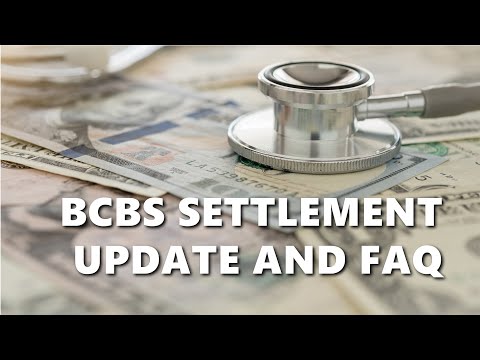 Important Updates on BCBS Settlement Court Order