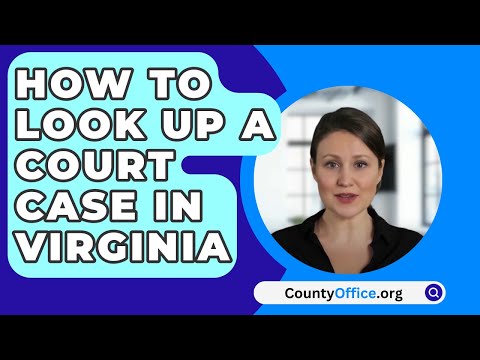 How to Perform a County Court Case Lookup: A Comprehensive Tutorial