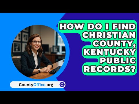 Visit the Christian County Courthouse: Location, Hours, and Information