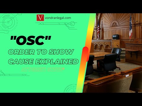 Understanding the Order to Show Cause Process for Legal Matters