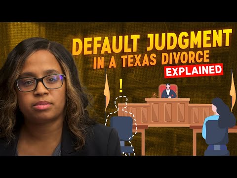 Navigating Default Judgment in Divorce Proceedings