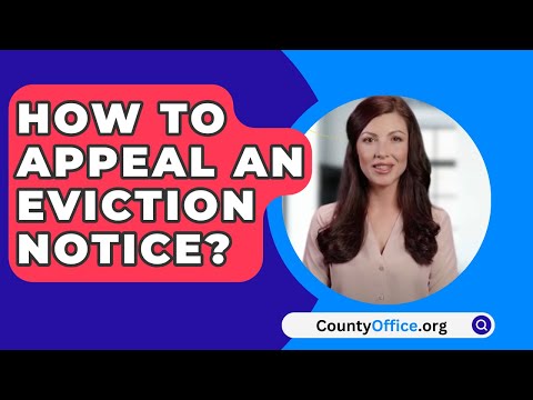 Steps to File an Appeal for Eviction