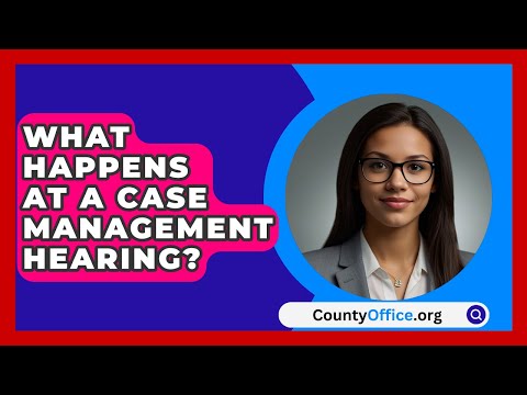 Understanding the Case Management Review Hearing Process for Your Legal Matter
