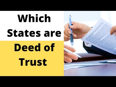 Deed of Trust States Overview and Key Information