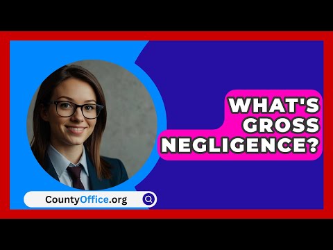 Key Insights into Gross Negligence Case Law and Implications