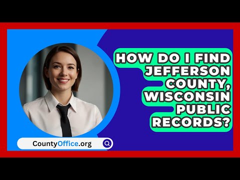 Jefferson County Public Records Access and Information Resources