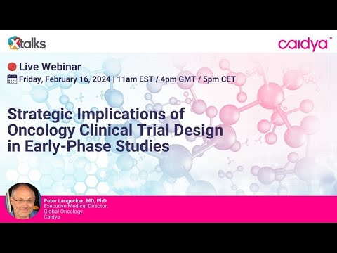 Early Stage Clinical Development Strategies and Insights