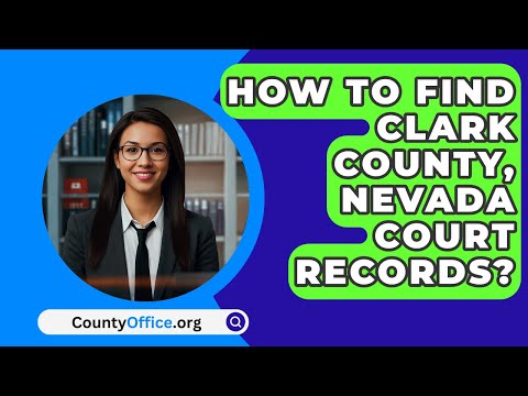 Ultimate Resource for Clark County District Court Information