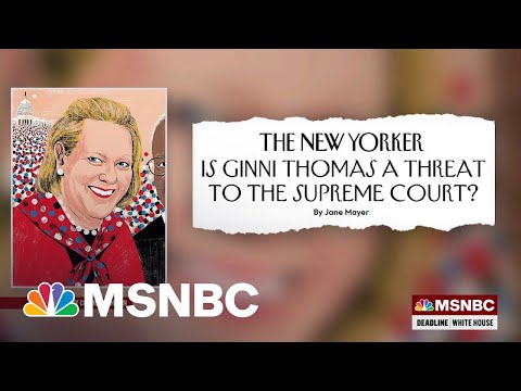 Insightful Analysis of New Yorker Jane Mayer's Coverage of Ginni Thomas