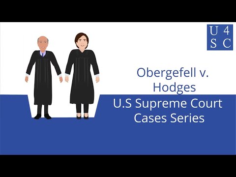 Understanding the Obergefell Supreme Court Decision