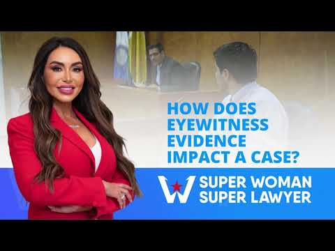 Eyewitness Evidence and Its Impact on Legal Proceedings