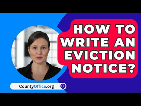 How to Write an Official Certified Eviction Notice