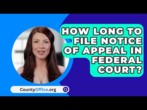 Federal Court Notice of Appeal Process Explained