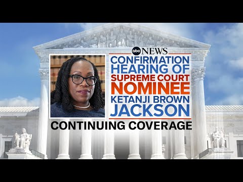 Insights on Brown Jackson Hearings: Key Points and Updates