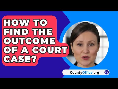 Court Case Outcome Search Methods and Resources