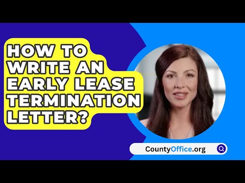 How to Write a House Lease Termination Letter