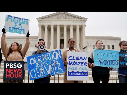 The Importance of Clean Water Laws: Supreme Court Decisions and Implications