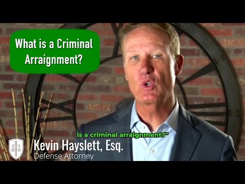 Felony Arraignment Process and What to Expect