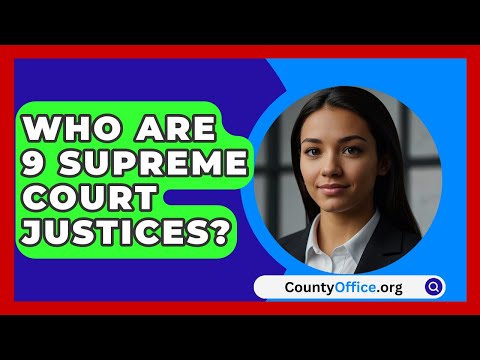 The Role of the 9 Justices: Understanding the Supreme Court's Decision-Making Process