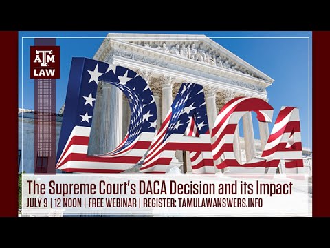 DACA Supreme Court Case Analysis: Key Insights and Updates