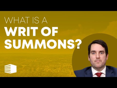 Understanding the Writ of Summons: What You Need to Know