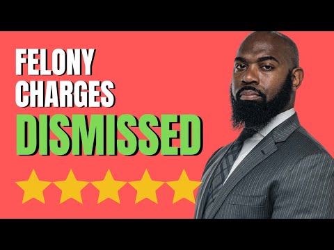 Felony Dismissal Hearing Process and Considerations