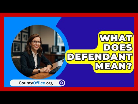 Comprehensive Overview of Defendant Law and Legal Rights