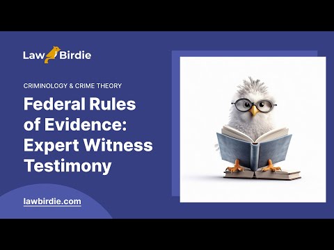 Comprehensive Overview of Federal Rules of Evidence 702 on Expert Testimony