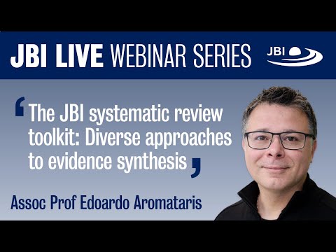 Comprehensive Overview of the JBI Systematic Review Manual