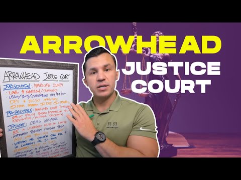 Arrowhead Justice Court: Your Complete Overview