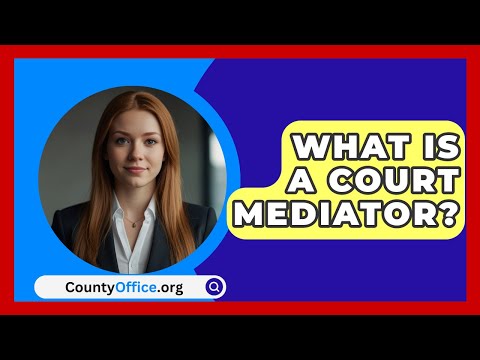 What is a Court Annexed Mediator and How Can They Help You?
