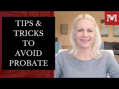 How to Bypass Probate Court and Protect Your Estate