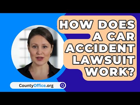 Navigating Car Accident Lawsuits: Essential Information and Insights