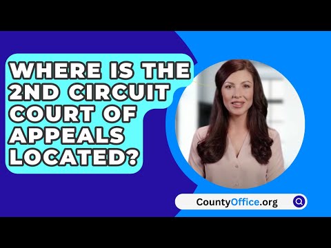 Understanding the 2nd Circuit Court: Facts and Information