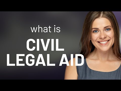 Understanding Legal Aid for Civil Cases: What You Need to Know