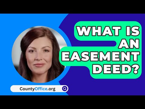 Easement Release Deed: Key Considerations and Process