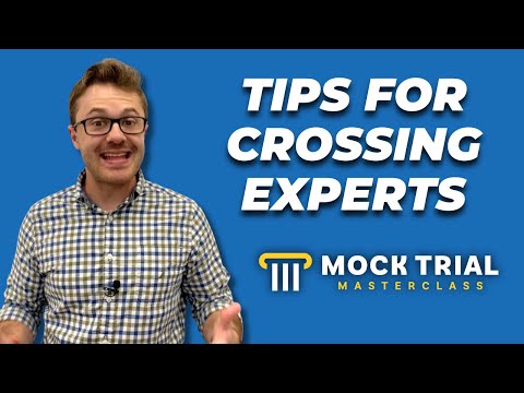 How to effectively cross-examine a medical expert witness